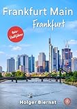 Frankfurt Main Frankfurt: Mein ganz persönliches Buch, ein Quiz zum Mitraten oder einfach zum Mitlesen