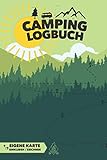 CAMPING LOGBUCH | eigene Karte einkleben / zeichnen: Reisetagebuch für Camper | FÜR ALLE LÄNDER geeignet | 150 Seiten | A5 (6x9')